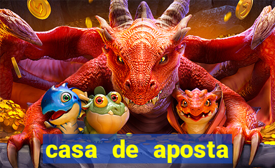 casa de aposta deposito minimo 1 real