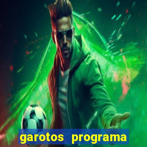 garotos programa zona leste