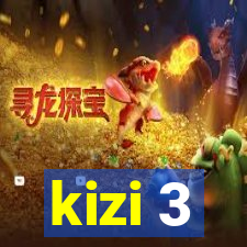 kizi 3
