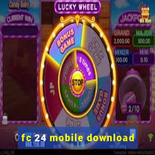 fc 24 mobile download