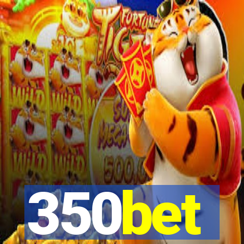 350bet