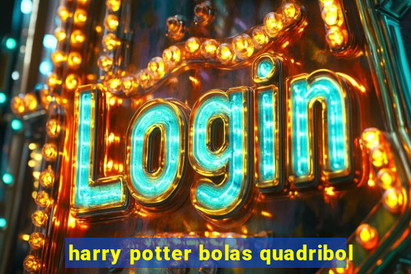 harry potter bolas quadribol