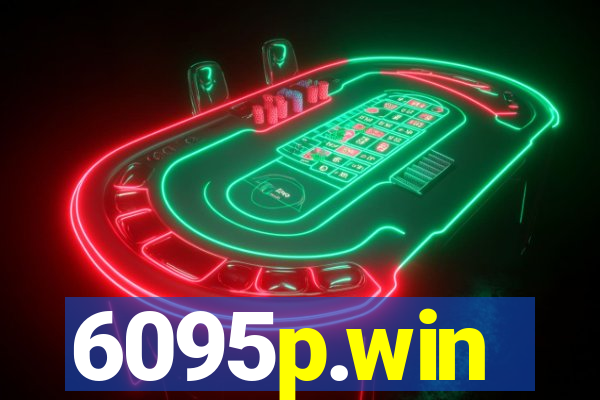 6095p.win