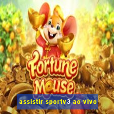 assistir sportv3 ao vivo