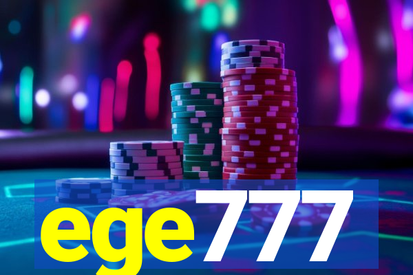 ege777
