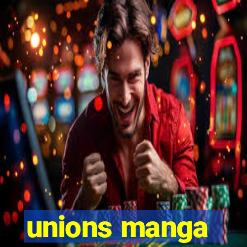 unions manga