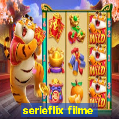 serieflix filme