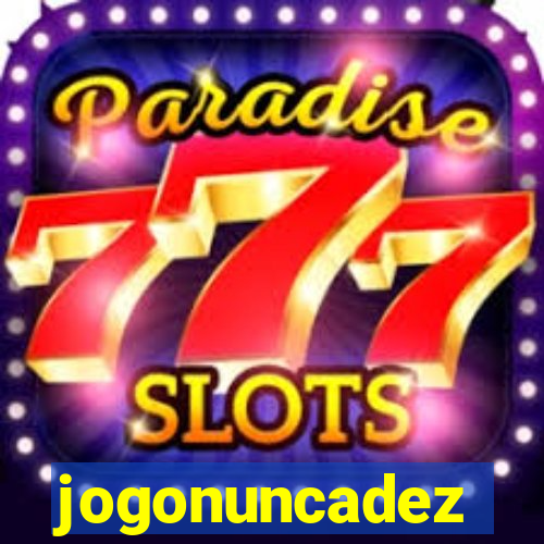 jogonuncadez