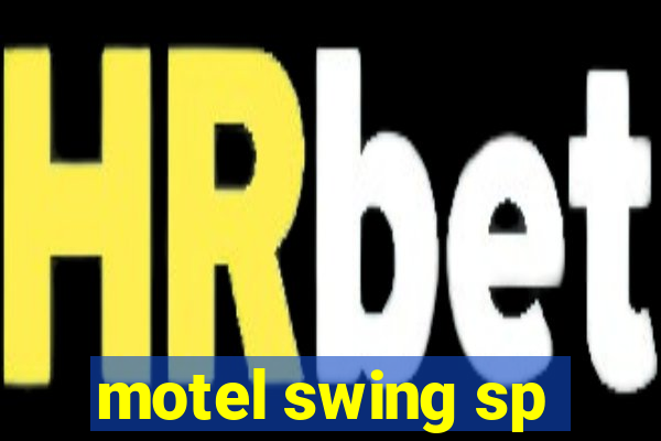 motel swing sp
