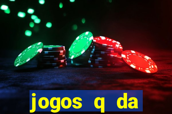 jogos q da dinheiro de verdade
