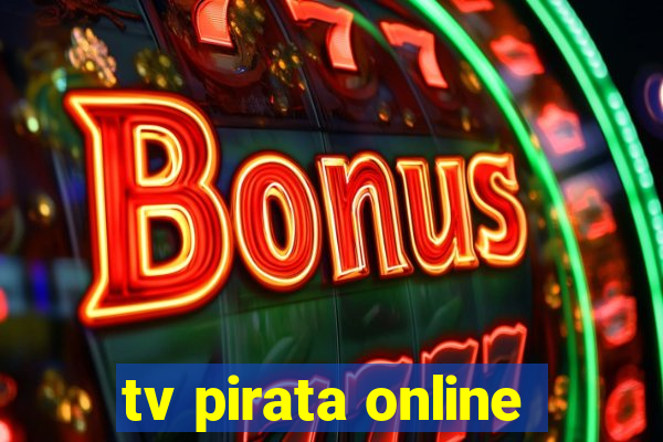 tv pirata online