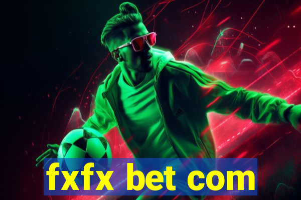fxfx bet com