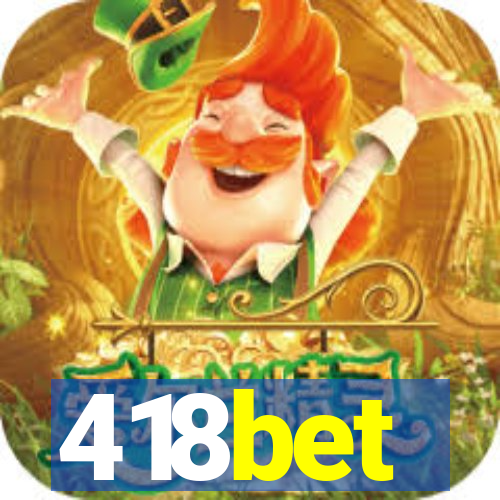 418bet