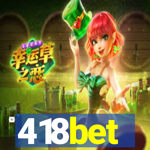 418bet