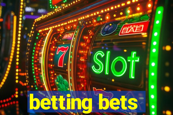 betting bets