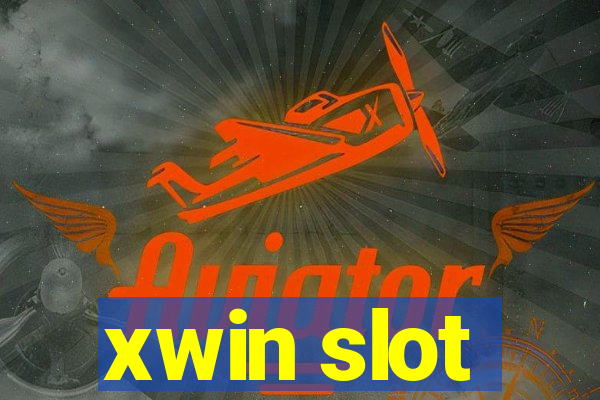 xwin slot