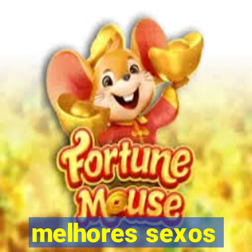 melhores sexos