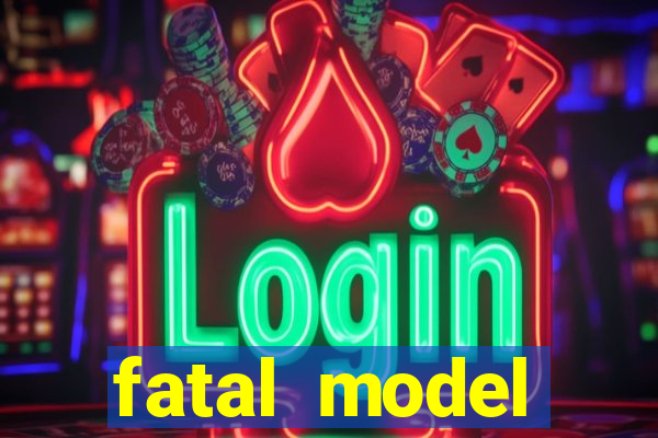 fatal model cruzeiro s?o paulo