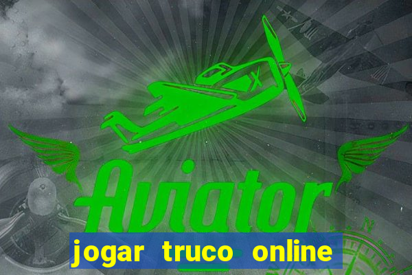 jogar truco online valendo dinheiro