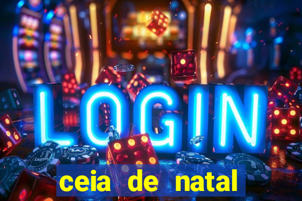 ceia de natal lista completa