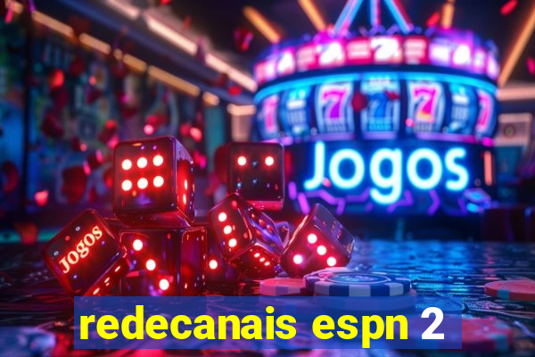 redecanais espn 2