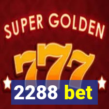 2288 bet