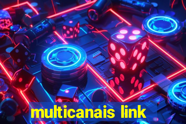 multicanais link