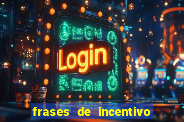 frases de incentivo ao esporte infantil
