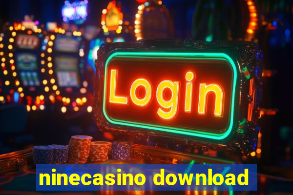 ninecasino download