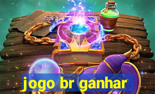 jogo br ganhar