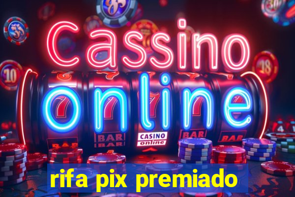 rifa pix premiado