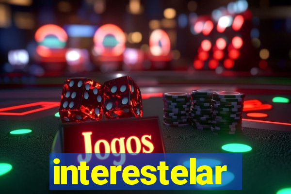 interestelar completo legendado