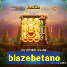 blazebetano
