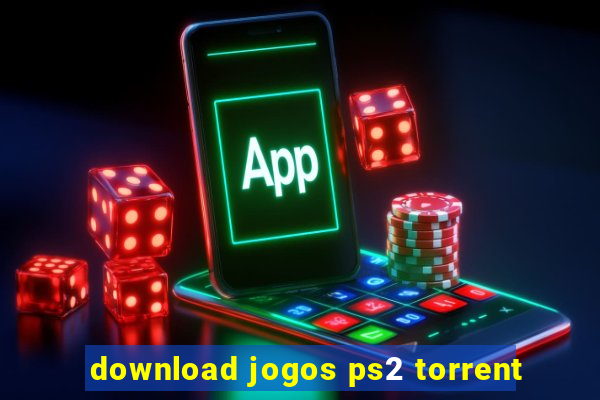 download jogos ps2 torrent