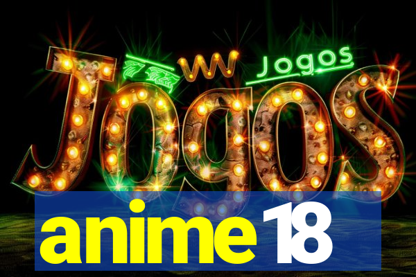 anime18
