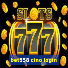 bet558 cino login