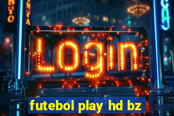 futebol play hd bz