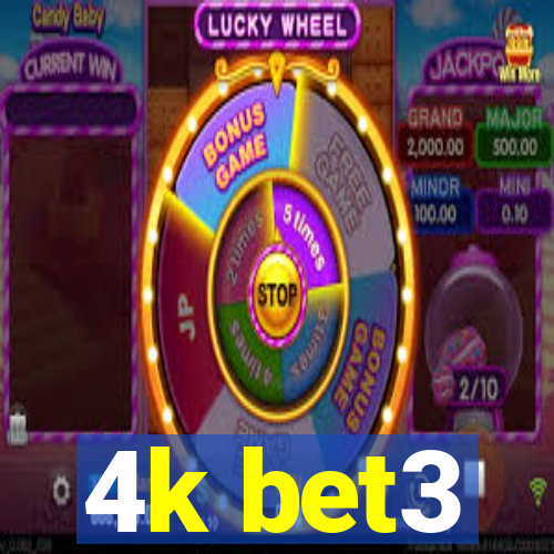 4k bet3