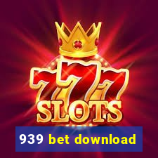 939 bet download