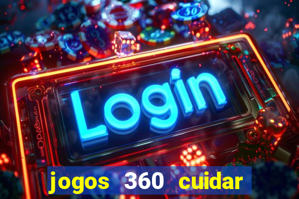 jogos 360 cuidar de bebe