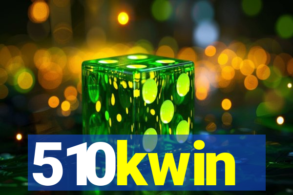 510kwin