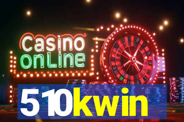 510kwin