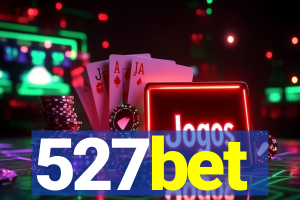 527bet