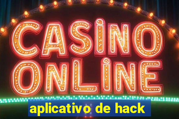 aplicativo de hack