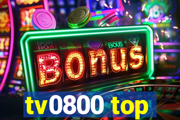 tv0800 top