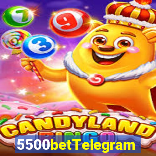 5500betTelegram