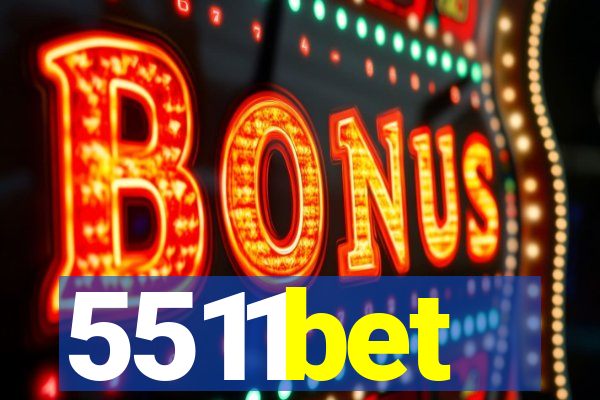 5511bet