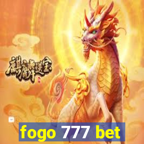 fogo 777 bet
