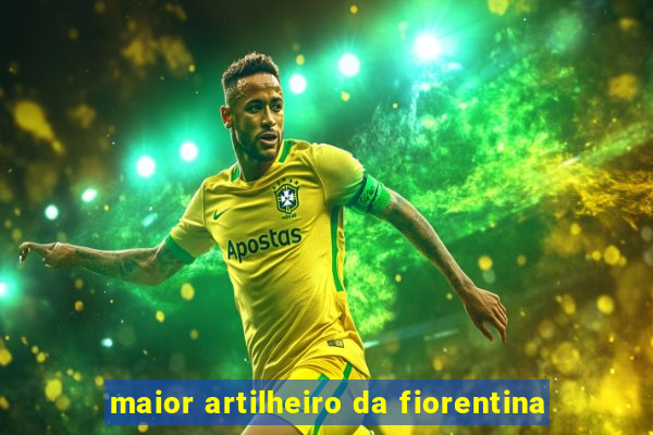maior artilheiro da fiorentina