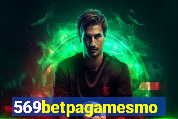 569betpagamesmo